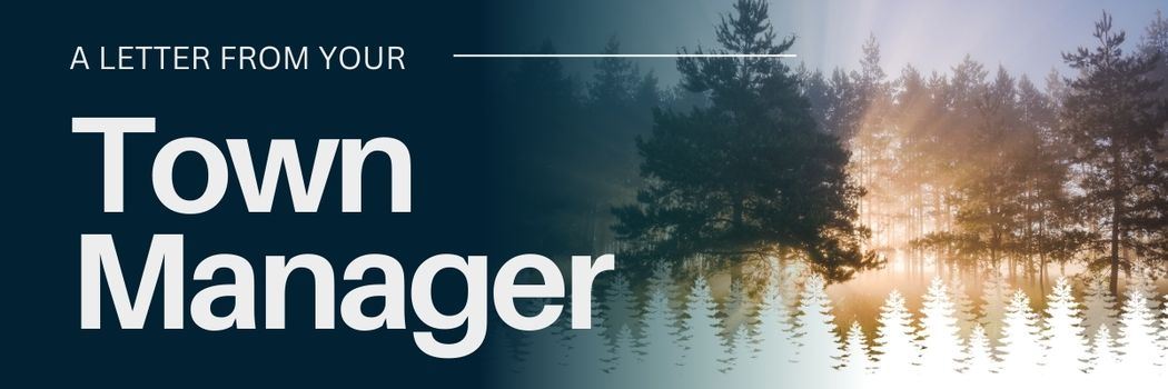 A Letter from Town Manager